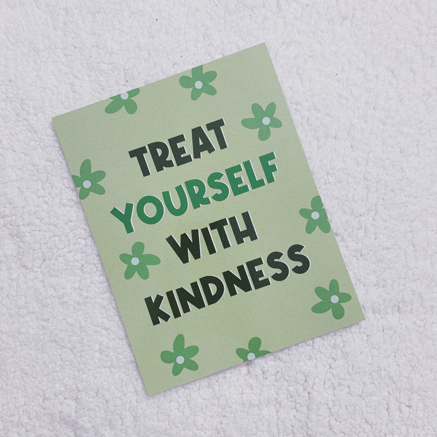 Treat Yourself With Kindness